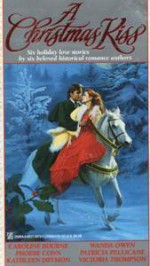 A Christmas Kiss: Six Holiday Love Stories - Ann Lafarge, Phoebe Conn, Ann Lafarge