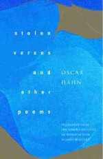 Stolen Verses and Other Poems - Óscar Hahn, James Hoggard