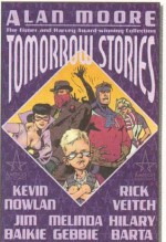 Tomorrow Stories, Vol. 1 - Alan Moore, Kevin Nowlan, Melinda Gebbie