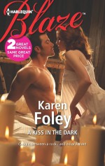 A Kiss in the Dark: Flyboy - Karen Foley