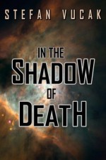 In the Shadow of Death (Shadow Gods Saga) - Stefan Vucak