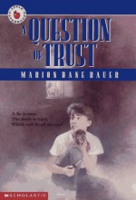 A Question of Trust - Marion Dane Bauer