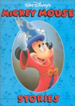 Mickey Mouse Stories - Liane Onish