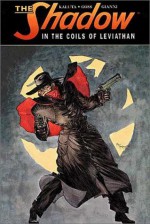 Shadow: In the Coils of Leviathan - Joel Goss, Gary Gianni, Michael W. Kaluta, Todd Klein