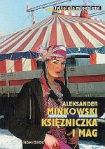 Księżniczka i mag - Aleksander Minkowski