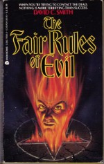 The Fair Rules of Evil - David C. Smith