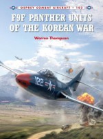 F9F Panther Units of the Korean War - Warren Thompson, Mark Styling