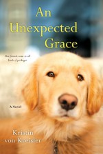 An Unexpected Grace - Kristin von Kreisler