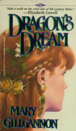 Dragon's Dream - Mary Gillgannon