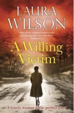 A Willing Victim - Laura Wilson