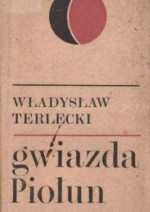 Gwiazda Piołun - Władysław Terlecki