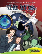 The Eyes: A Graphic Novel Tour - Joeming Dunn, Rod Espinosa