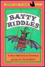 Batty Riddles: Level 3 - Katy Hall, Lisa Eisenberg, Nicole Rubel