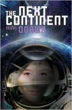 The Next Continent - Issui Ogawa