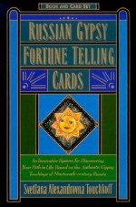 Russian Gypsy Fortune Telling Cards - Svetlana A. Touchkoff, Katherine Tillotson