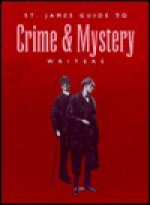 St. James Guide to Crime & Mystery Writers - St. James Press