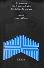 Restoration: Old Testament, Jewish and Christian Perspectives - James Scott