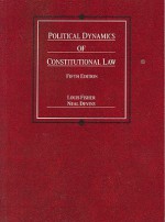 Fisher and Devins's Political Dynamics of Constitutional Law - Louis Fisher, Neal Devins