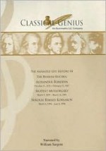 The Narrated Life History of the Russian Kuchka: Alexander Borodin, Modest Mussorgsky, and Nikolai Rimsky-Korsakov: Part IV: Modern - Marcia Dangerfield