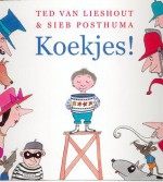 Koekjes! - Ted van Lieshout, Sieb Posthuma