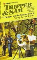 Danger on the Sound Track - Nancy K. Robinson