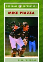 Mike Piazza - Nick Friedman