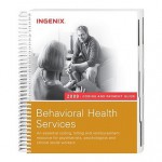 Coding and Payment Guide for Behavioral Health Services: An Essential Coding, Billing and Reimbursement Resource for Psychiatrists, Psychologists and - Deborah C. Hall, Beth Ford, Karen H. Kachur