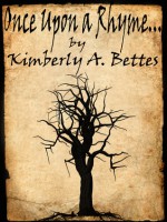 Once Upon a Rhyme... - Kimberly A. Bettes