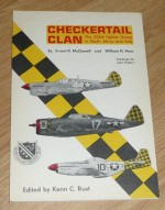 Checkertail Clan: The 325th Fighter Group in North Africa and Italy (World War II) - Ernest R. McDowell, William N. Hess