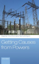 Getting Causes from Powers - Stephen Mumford, Rani Lill Anjum