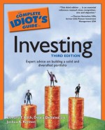 The Complete Idiot's Guide to Investing - Edward T. Koch, Debra DeSalvo, Joshua Kennon