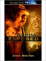 Alpha Exposed - Anya Breton