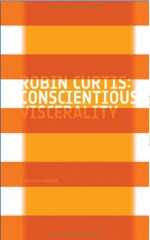 Conscientious Viscerality - Robin Curtis