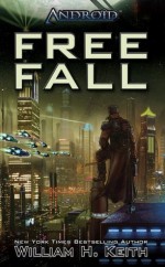 Android: Free Fall - William H. Keith