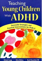 Teaching Young Children With ADHD: Successful Strategies and Practical Interventions for PreK-3 - Richard A. Lougy, David Rosenthal