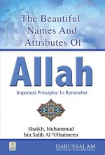 Beautiful Names of Allah - Darussalam Publishers, Shaikh Muhammad bin Salih Al-Uthaimeen