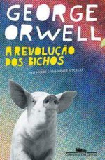 A Revolução dos Bichos - Heitor Aquino Ferreira, George Orwell