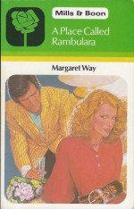 A Place Called Rambulara - Margaret Way