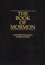 The Book of Mormon: Another Testament of Jesus Christ (Official Edition) - Joseph Smith