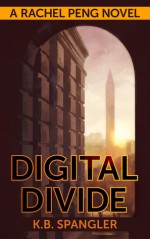 Digital Divide - K.B. Spangler