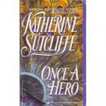 Once a Hero - Katherine Sutcliffe