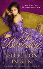 Seduction In Silk - Jo Beverley