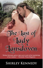 The Last of Lady Lansdown - Shirley Kennedy