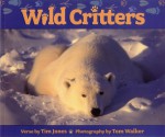 Wild Critters - Tim Jones, Tom Walker