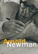 Arnold Newman - Philip Brookman, Arnold Newman