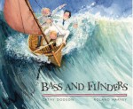 Bass and Flinders - Cathy Dodson, Roland Harvey