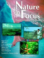 Nature in Focus: Rapid Ecological Assessment - Roger Sayre, Ellen Roca, Gina Sedaghatkish, Bruce Young, Shirley Keel, Roberto Roca, Stewart Sheppard, Thomas Lovejoy