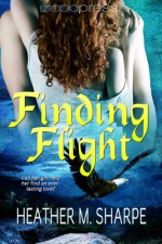 Finding Flight - Heather M. Sharpe