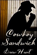 Cowboy Sandwich - Drew Hunt