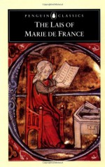 The Lais of Marie de France - Marie de France, Glyn S. Burgess, Keith Busby